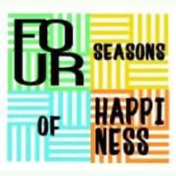 Four Seasons of Happiness