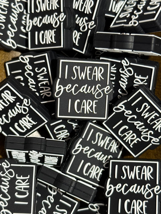 Black I Swear Because I Care Silicone Focal Bead