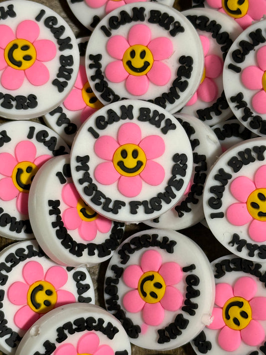 “I Can Buy Myself Flowers” Silicone Focal Bead – Sold Individually
