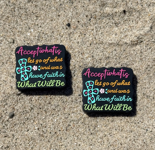 Inspirational silicone focal beads with quote accept what is let go of what was have faith in what will be for beadable pens, keychains and DIY crafts – Four Seasons of Happiness
